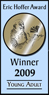 2009 Eric Hoffer Book Award - Best Young Adult Fiction