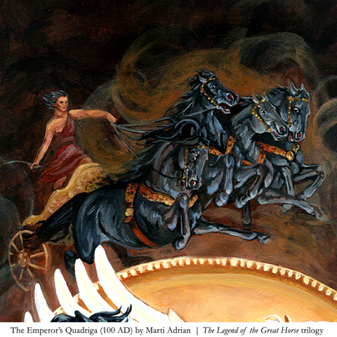 The Emperor's chariot team (100 AD) ... from Eclipsed by Shadow, Book #1 of THE LEGEND OF THE GREAT HORSE trilogy: (c) Micron Press. Illustration by Marti Adrian.